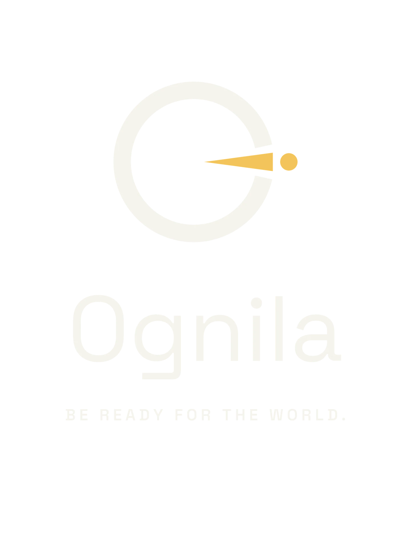 Ognila — Be ready for the world.